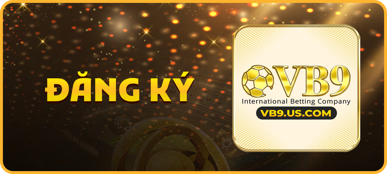 Hướng dẫn đăng ký vb9.us.com