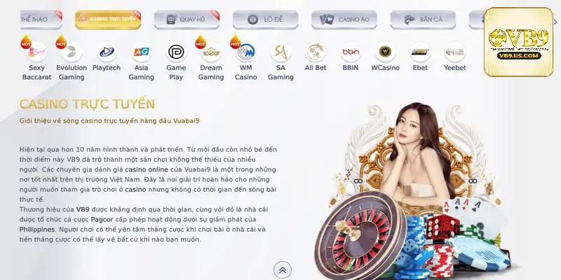 VB9 cung cấp chuyên mục casino sôi động kịch tính mỗi ngày